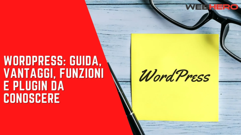 WordPress: guide, advantages, functions and plugins to know